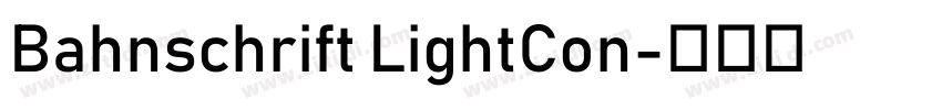 Bahnschrift LightCon字体转换